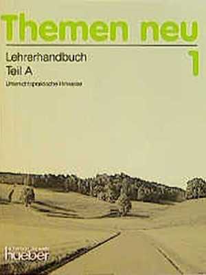 Themen neu 1. lehrerhandbuch teil a