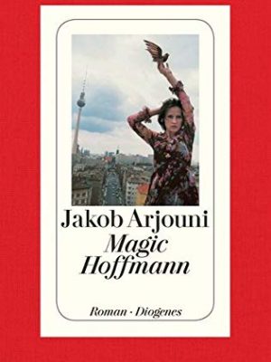 9783257057218_magic-hoffmann_front-2.jpg Magic hoffmann