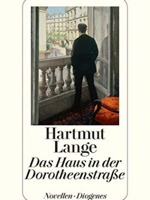 Das haus in der dorotheenstrasse: novellen