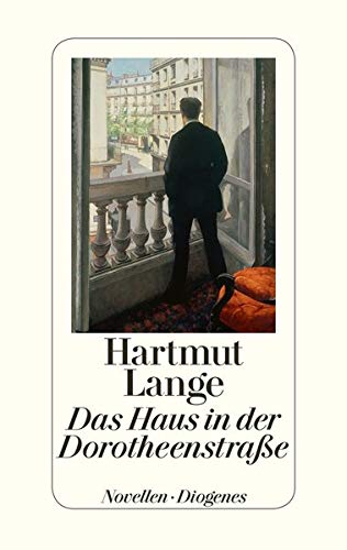 Das haus in der dorotheenstrasse: novellen