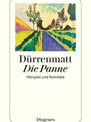 Die panne. ein hörspiel und eine komödie.