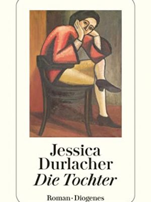 9783257233513_die-tochter_front-2.jpg Die tochter.