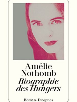 9783257240429_biographie-des-hungers_front-1.jpg Biographie des hungers