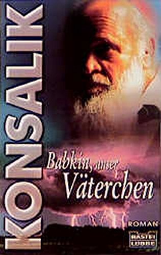 9783404107650_babkin-unser-vaterchen_front-1.jpg Babkin, unser vÀterchen.