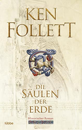Die säulen der erde: roman (kingsbridge-roman 1) (german edition)