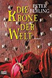 9783404126347_die-krone-der-welt_front-1.jpg Die krone der welt.