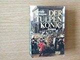 Der tulpenkönig.