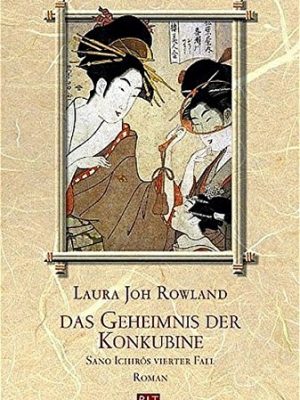Das geheimnis der konkubine. sano ichiros vierter fall.
