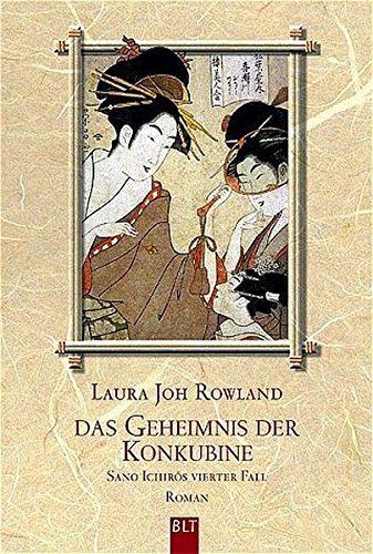 9783404921072_das-geheimnis-der-konkubine-sano-ichiros-vierter-fall_front-1.jpg Das geheimnis der konkubine. sano ichiros vierter fall.