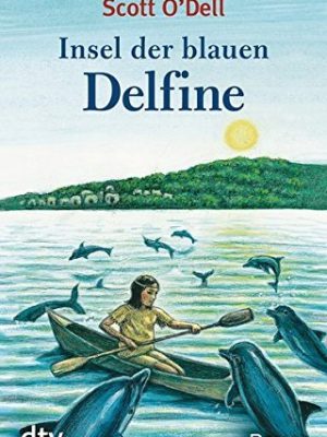 9783423072571_insel-der-blauen-delphine-roman_front-1.jpg Insel der blauen delphine: roman