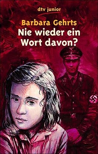 9783423078139_dtv-junior-nie-wieder-ein-wort-davon_front-1.jpg Dtv junior: nie wieder ein wort davon