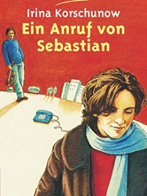 Ein anruf von sebastian: ein anruf von sebastian