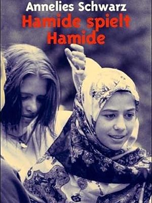 Hamide spielt hamide. ein türkisches mädchen in deutschland.