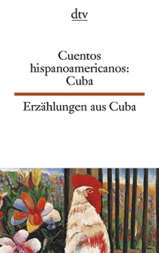 9783423093958_erzahlungen-aus-kuba-cuentos-hispanoamericanos-cuba-zweisprachige-ausgabe-spanisch-deutsch_front-1.jpg ErzÀhlungen aus kuba. / cuentos hispanoamericanos: cuba. zweisprachige ausgabe: spanisch / deutsch.