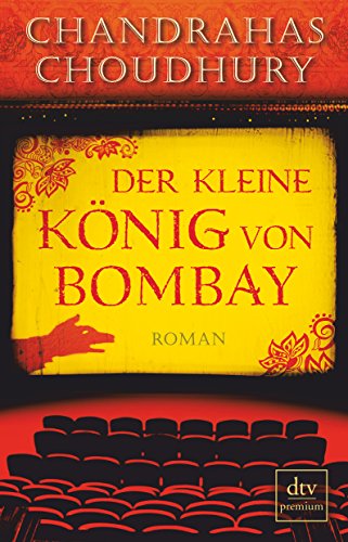 Der kleine konig von bombay (german edition)