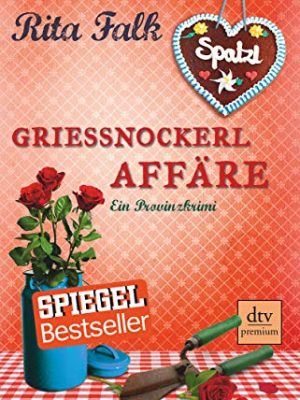 9783423249423_griessnockerl-affare-ein-provinzkrimi_front-1.jpg Griessnockerl affare (ein provinzkrimi)