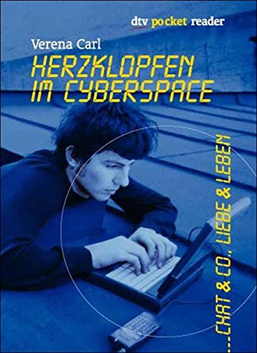 9783423781480_herzklopfen-im-cyberspace-chat-und-co-liebe-und-leben_front-1.jpg Herzklopfen im cyberspace. chat und co., liebe und leben.