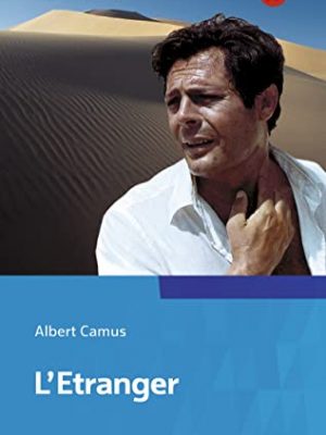 L' etranger. texte integral. (lernmaterialien)