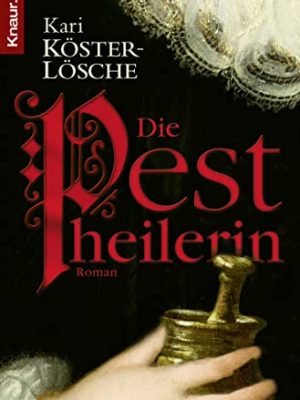 Die pestheilerin