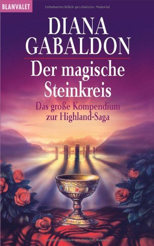 Der magische steinkreis. das große kompendium zur highland- saga.