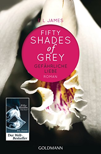 Fifty [ 50 ] shades of grey 2 gefahrliche liebe (german edition)