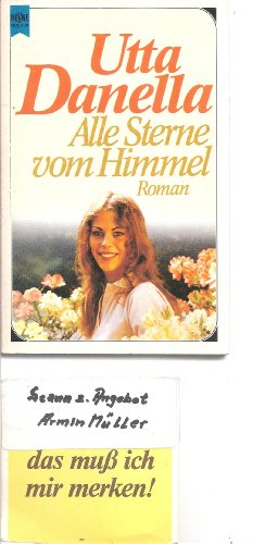 Utta danella: alle sterne vom himmel [paperback] [jan 01, 1978] danella, utta: