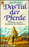 Das tal der pferde / the valley of horses (hijos de la tierra / earth's children) (german edition)