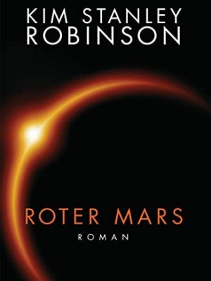 Roter mars: die mars-trilogie