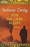 Nur die liebe bleibt