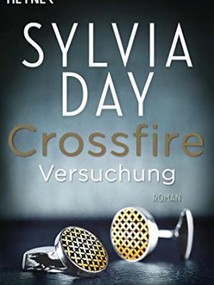 Crossfire. versuchung: band 1 roman