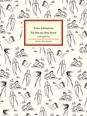 9783458200031_ich-lebe-aus-dem-mond-du-aus-der-sonne-liebesgedichte_front-1.jpg Ich lebe aus dem mond, du aus der sonne: liebesgedichte