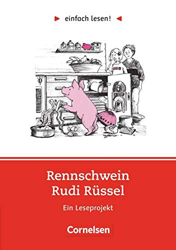 Einfach lesen. rennschwein rudi rüssel. aufgaben und übungen. ein leseprojekt zu dem gleichnamigen roman. (lernmaterialien)