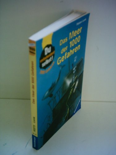 1000 gefahren. das meer der 1000 gefahren