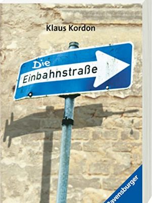 Die einbahnstraße. (junge erwachsene).