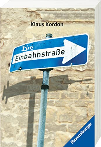 Die einbahnstraße. (junge erwachsene).