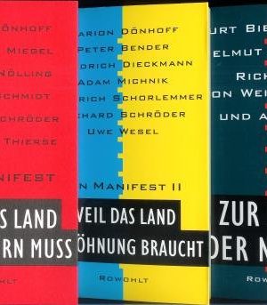 Manifest i-ii: weil das land sich ändern muss [und] ... versöhnung braucht [und] zur lage der nation.