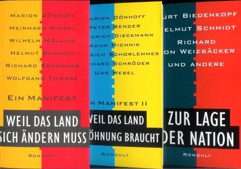 Manifest i-ii: weil das land sich ändern muss [und] ... versöhnung braucht [und] zur lage der nation.