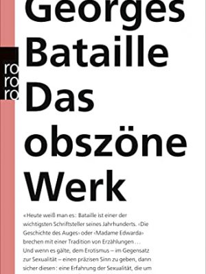9783499128936_das-obszone-werk_front-1.jpg Das obszöne werk.
