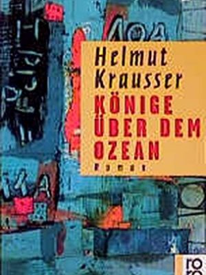 Könige über dem ozean. roman.