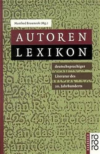 Autorenlexikon deutschsprachiger literatur des 20. jahrhunderts (rororo handbuch) (german edition)
