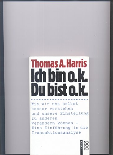 Ich bin o.k. - du bixt o.k. - bk337