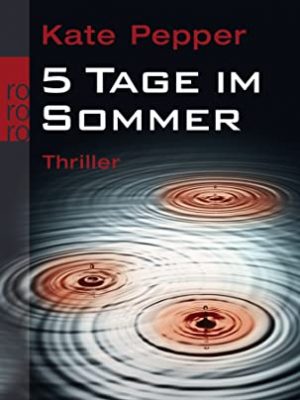 Fünf tage im sommer