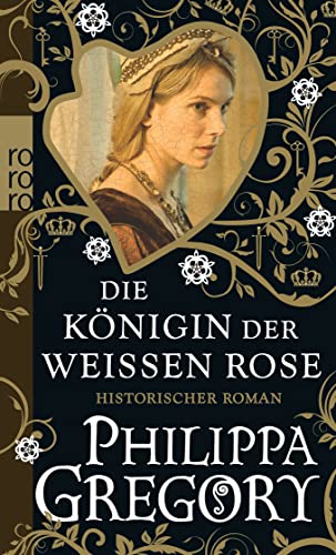 Die königin der weißen rose