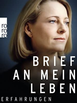 Brief an mein leben: erfahrungen mit einem burnout