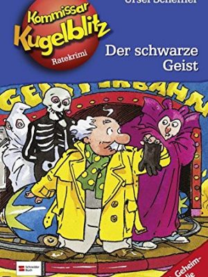 Kommissar kugelblitz, bd.7, der schwarze geist