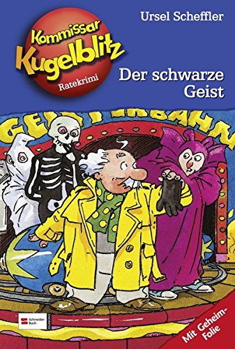 Kommissar kugelblitz, bd.7, der schwarze geist