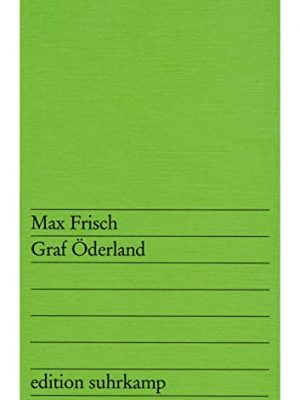 9783518100325_edition-suhrkamp-nr32-graf-oderland-german-edition_front-1.jpg Edition suhrkamp, nr.32, graf öderland (german edition)