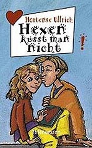 9783522172905_hexen-kusst-man-nicht-ab-12-j_front-1.jpg Hexen küsst man nicht. ( ab 12 j.).