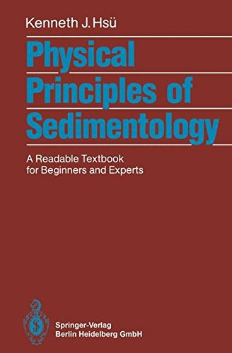 Physical principles of sedimentology: a readable textbook for beginners and experts