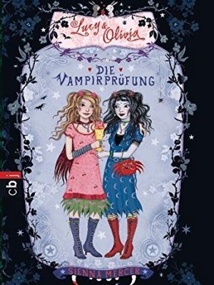 9783570223406_lucy-olivia-03-die-vampirprufung_front-1.jpg Lucy & olivia 03 - die vampirprüfung